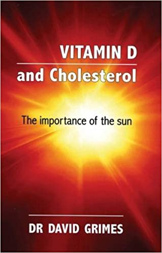 Vitamin D and Cholesterol - The importance of the sun